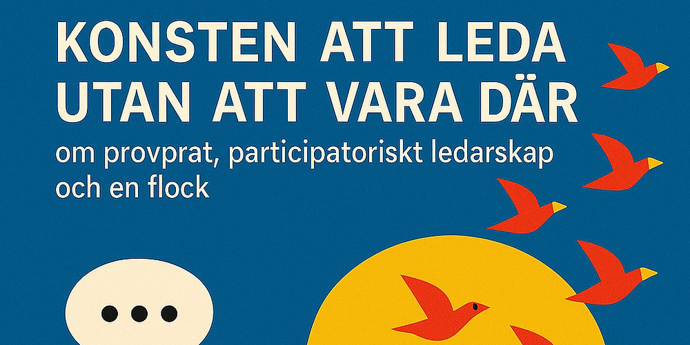 Konsten att leda utan att vara där
