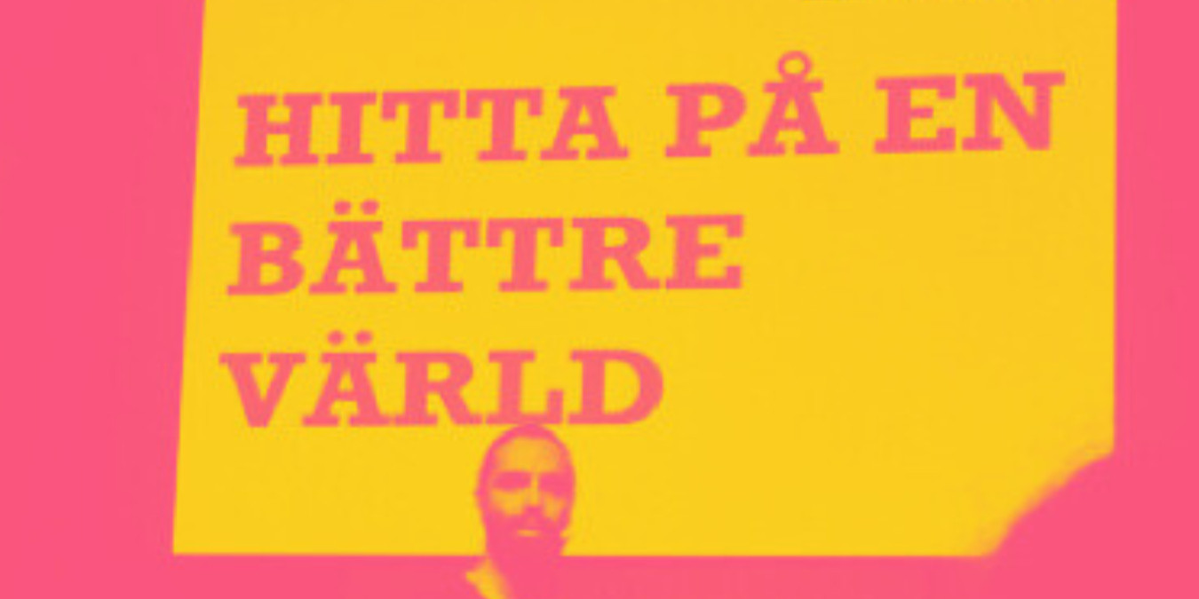 Hitta på en bättre värld